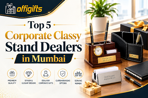 Top 5 corporate classy stand dealers in mumbai