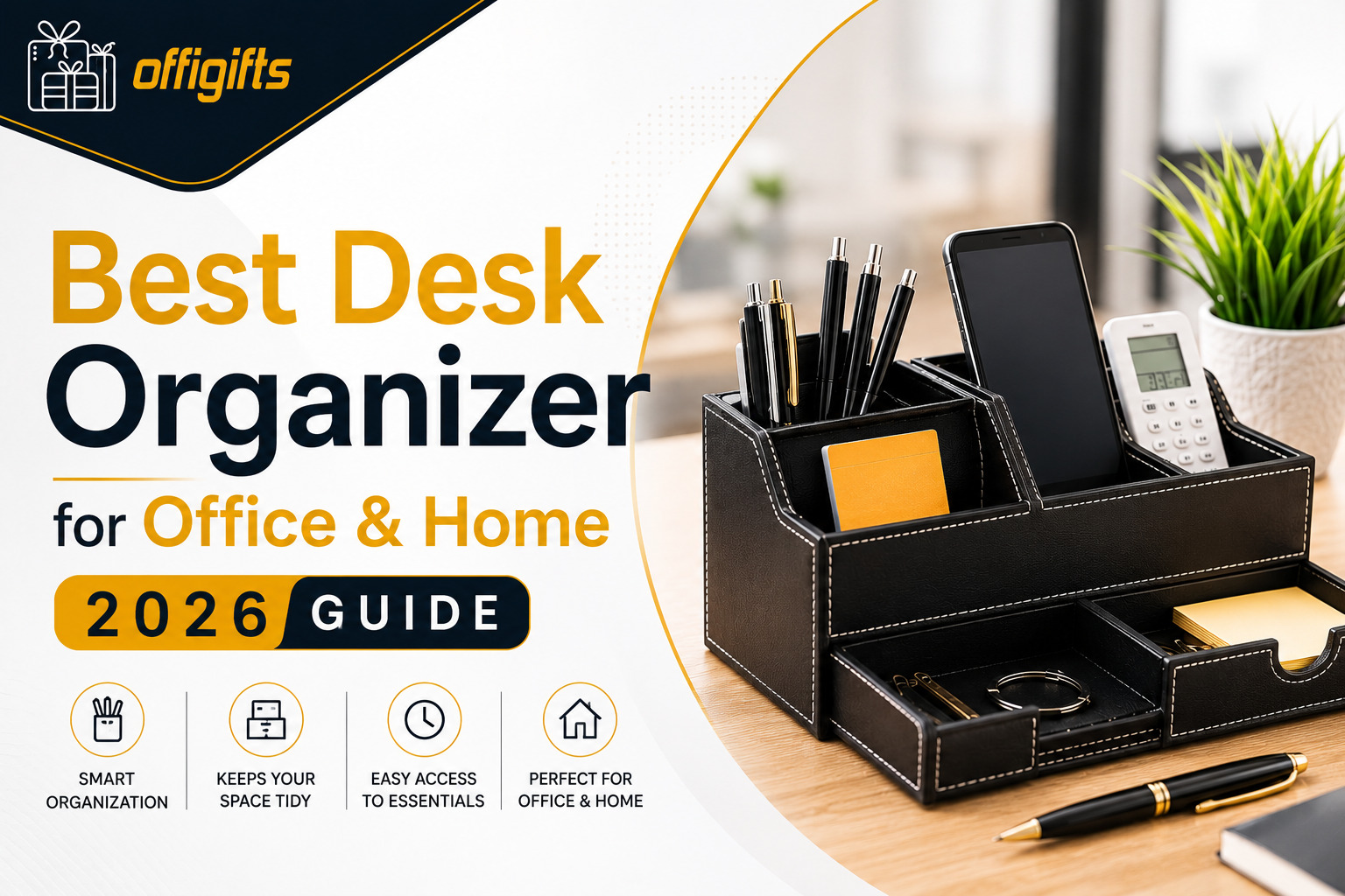 Best Desk Organizer for Office & Home | 2026 Guide